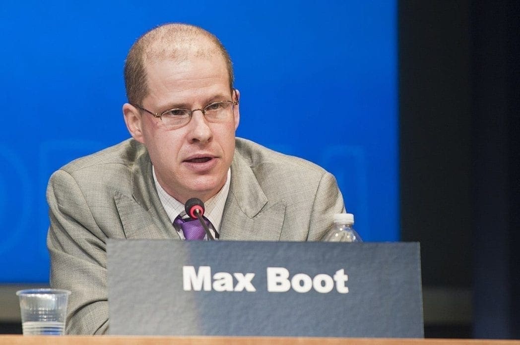 Max Boot: Everyone Is Dumb But Me
